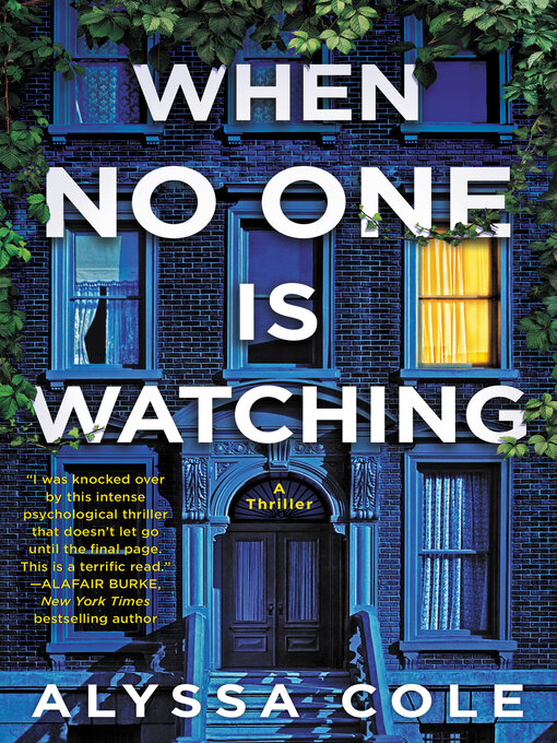 Title details for When No One Is Watching by Alyssa Cole - Available